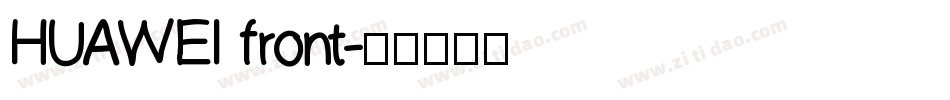 HUAWEI front字体转换